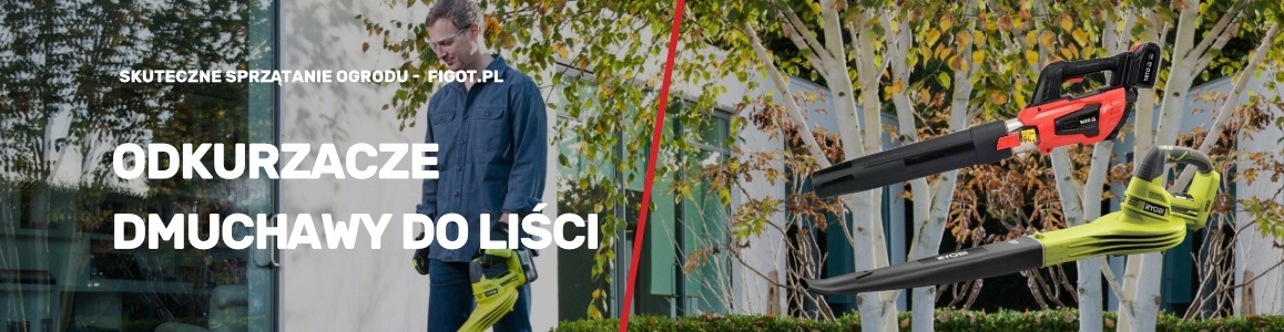 Odkurzacze i dmuchawy do liści - Narzędzia do ogrodu – Figot.pl